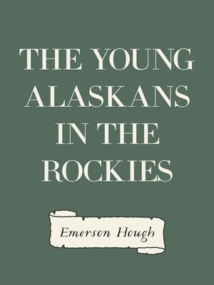 cover image of The Young Alaskans in the Rockies